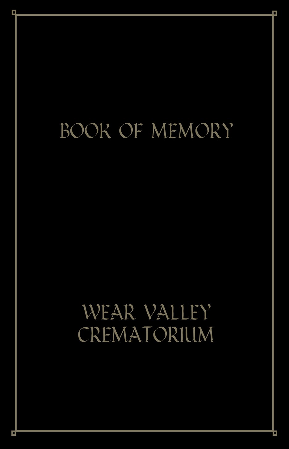 Wear Valley Crematorium's Book of Remembrance